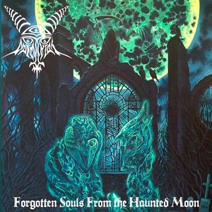 Forgotten Souls From the Haunted Moon