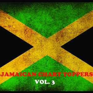 Jamaican Chart Toppers, Vol. 3