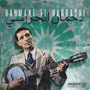 The Very Best Of Dahmane El Harrachi