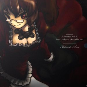Concerto No. 1 ~ Royal cadenza of world's end