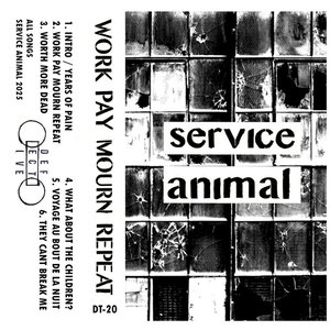 Work, Pay, Mourn, Repeat