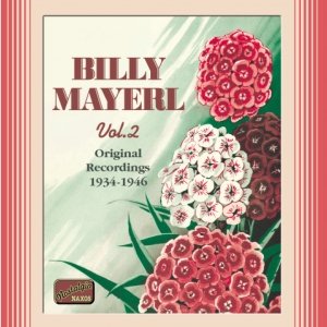 MAYERL, Billy: Billy Mayerl, Vol.  2 (1934-1946)