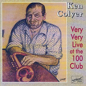 Ken Colyer Very Very Live at the 100 Club