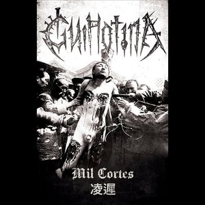 Mil Cortes (凌遲)