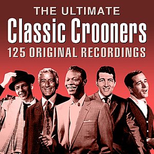 The Ultimate Classic Crooners - 5CD