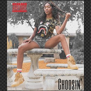 Choosin'