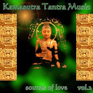 Bild für 'Kamasutra Tantra Music Vol. 2'