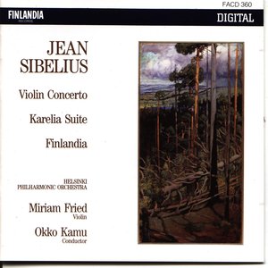 Jean Sibelius : Violin Concerto, Karelia Suite, Finlandia