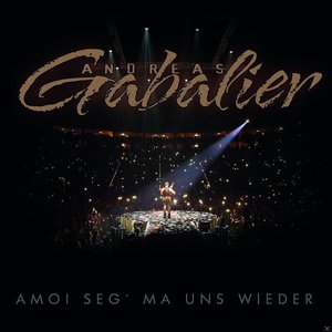 Amoi Seg' Ma Uns Wieder