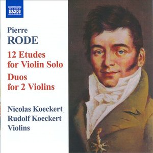 Rode: 12 Etudes for Violin Solo - Duos for 2 Violins