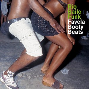 Rio Baile Funk - Favela Booty Beats