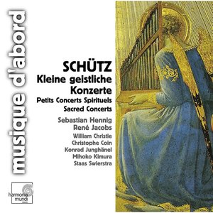 Schütz: Kleine geistliche Konzerte & Symphoniae Sacrae