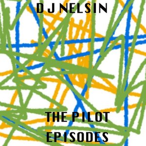 The Pilot Episodes
