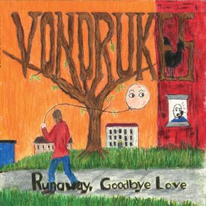 Runaway, Goodbye Love