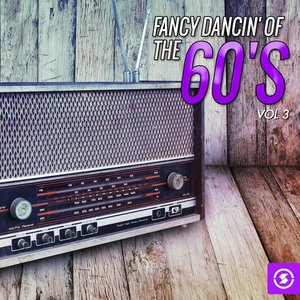 Fancy Dancin' of the 60's, Vol. 3