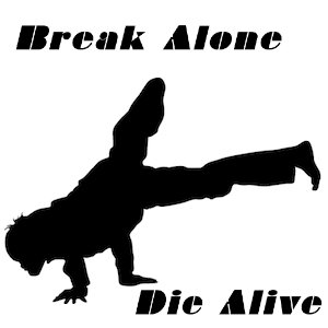 'Break Alone, Die Alive'の画像