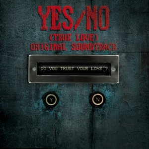 YES/NO (feat. Luca Balboni) [Original Soundtrack from "YES/NO"]