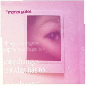 Nothing Changes Except What Has To - EP