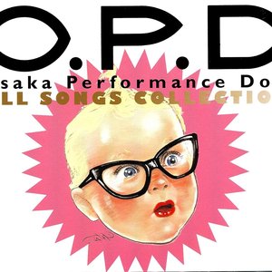 OPD ALL SONGS COLLECTION