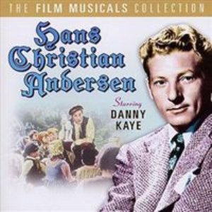 Hans Christian Andersen: The Film Musicals Collection (Original Motion Picture Soundtrack)