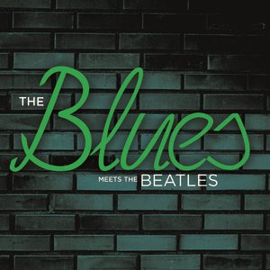 Image for 'The Blues Meets The Beatles'