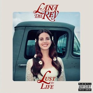 2017 - Lust for Life