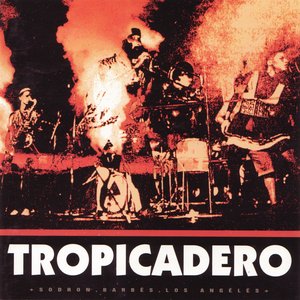 Image for 'Tropicadero'