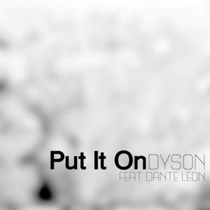 Put It on (feat. Dante Leon)