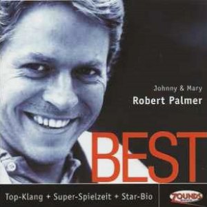 Johnny & Mary - Robert Palmer - Best