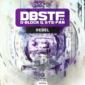 D-block & S-te-fan - Rebel - Zortam Music