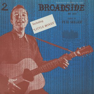 Broadside Ballads, Vol. 2: Sung by Pete Seeger