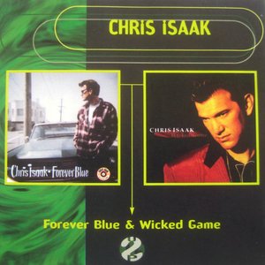 Forever Blue / Wicked Game