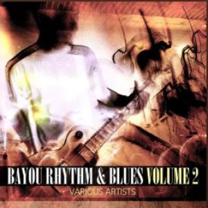 Bayou Rhythm & Blues, Vol. 2