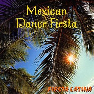 Mexican Dance Fiesta