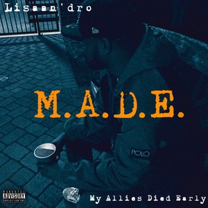 Made: My Allies Died Early