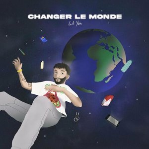 Changer le monde