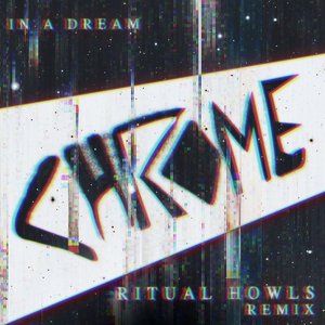 In a Dream (Ritual Howls Remix)