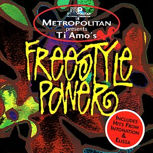 Image for 'Metropolitan Presents: Ti Amo's Freestyle Power'