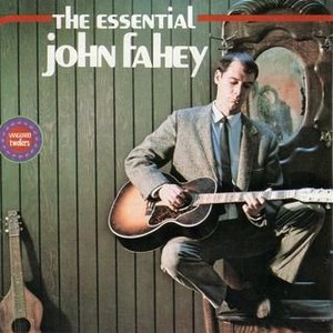 Bild für 'The Essential John Fahey'