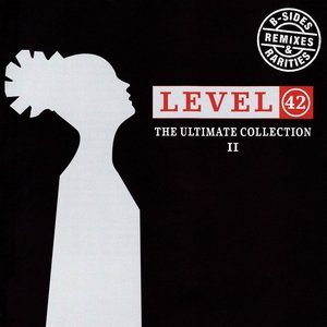 The Ultimate Collection II - B-Sides Remixes & Rarities