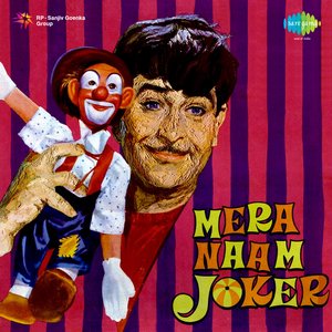 Mera Naam Joker (Original Motion Picture Soundtrack)