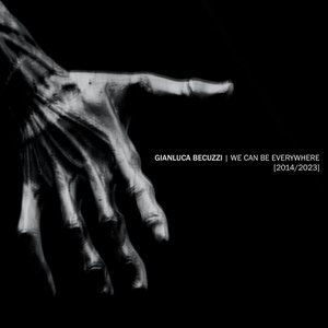 We Can Be Everywhere [2014-2023]