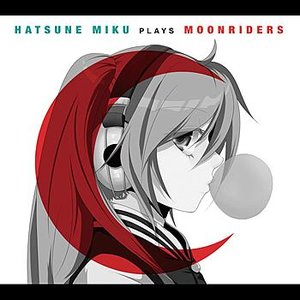 Hatsune Miku plays Moonriders