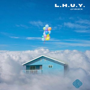 L.H.U.Y (Let Him Use Ya) - Single