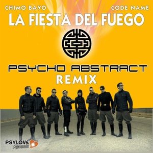 La Fiesta Del Fuego (Psycho Abstract Remix)