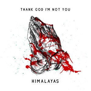 Thank God I'm Not You - Single