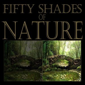 Fifty Shades of Nature