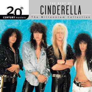 20th Century Masters: The Millennium Collection: Best Of Cinderella (Reissue)