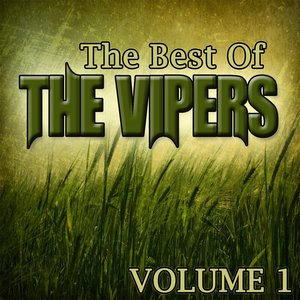 The Best Of The Vipers Volume 1