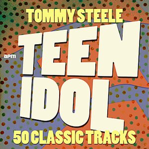 Teen Idol - 50 Classic Tracks